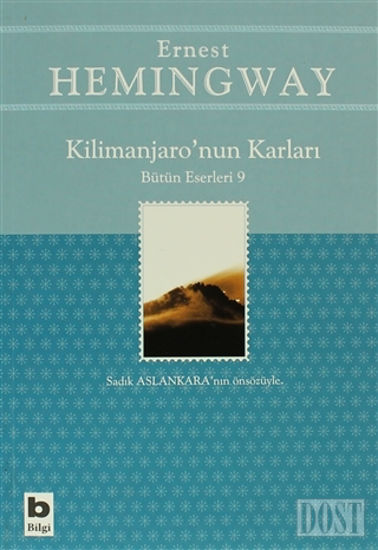 Kilimanjaro’nun Karları Bütün Eserleri: 9